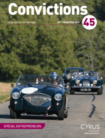 Notre magazine patrimonial, Convictions n°45
