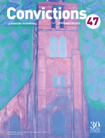 Notre magazine patrimonial, Convictions n°47