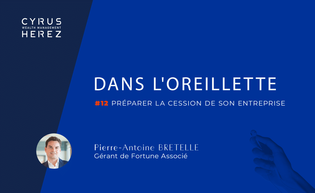 Podcast : Préparer la cession de son entreprise